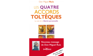 Les quatre accords Toltèques