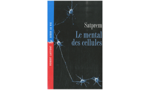 Le mental des cellules