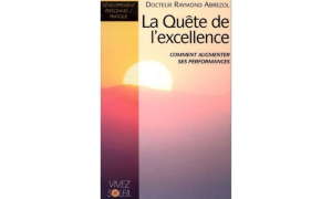 La quête de l'excellence